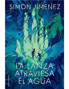 LA LANZA ATRAVIESA EL AGUA