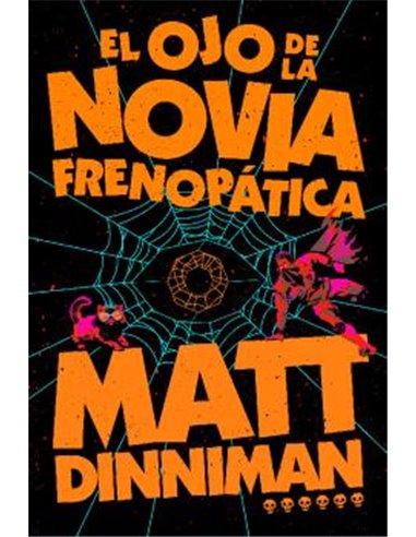 EL OJO DE LA NOVIA FRENOPATICA (CARL EL MAZMORRERO 06 )