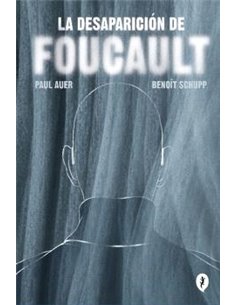 LA DESAPARICION DE FOUCAULT