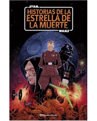 STAR WARS HISTORIAS DE LA ESTRELLA DE LA MUERTE