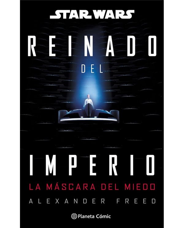 STAR WARS REINADO DEL IMPERIO 1 LA MASCARA DEL MIEDO NOVELA