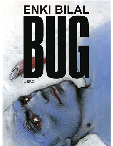 Portada de BUG 4 ENKI BILAL de ENKI BILAL, NORMA, ISBN 9788467985252