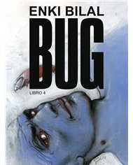 Portada de BUG 4 ENKI BILAL de ENKI BILAL, NORMA, ISBN 9788467985252