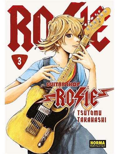 Portada de GUITAR SHOP ROSIE 3 de TAKAHASHI  TSUTOMU, NORMA, ISBN 9788467978476