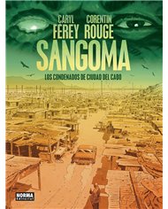 Portada de SANGOMA LOS CONDENADOS DE CIUDAD DEL CABO de FEREY  CARYL/ROUGE  CORENTIN, NORMA, ISBN 9788467985221