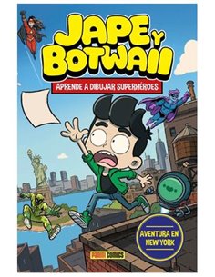 Portada de JAPE Y BOTWAII. APRENDE A DIBUJAR SUPERHEROES. AVENTURA EN NUEVA YORK de JOSE ANTONIO PEREZ (JAPE), PANINI , ISBN 979