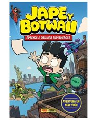 Portada de JAPE Y BOTWAII. APRENDE A DIBUJAR SUPERHEROES. AVENTURA EN NUEVA YORK de JOSE ANTONIO PEREZ (JAPE), PANINI , ISBN 979