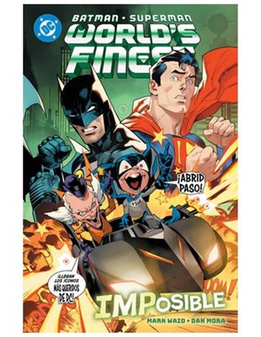 Portada de DC PREMIERE. AMANECER DE DC. BATMAN/SUPERMAN: WORLD'S FINEST 06 IMPOSIBLE de MARK WAID, PANINI , ISBN 9791370580162