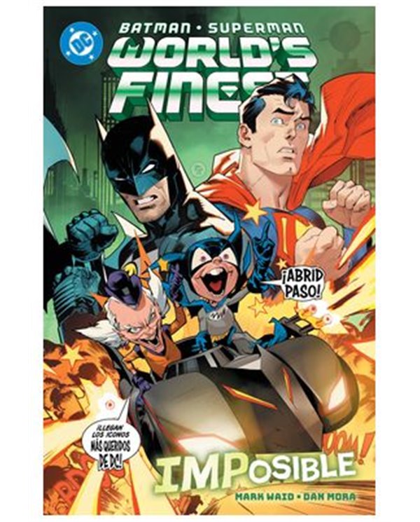 Portada de DC PREMIERE. AMANECER DE DC. BATMAN/SUPERMAN: WORLD'S FINEST 06 IMPOSIBLE de MARK WAID, PANINI , ISBN 9791370580162