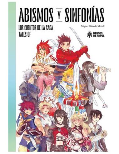 Portada de ABISMOS Y SINFONIAS de MIGUEL OLMEDO MORELL, HEROES DE PAPEL, ISBN 9788419084088