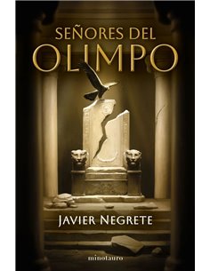 Portada de SEÑORES DEL OLIMPO de JAVIER NEGRETE, MINOTAURO, ISBN 9788445019672