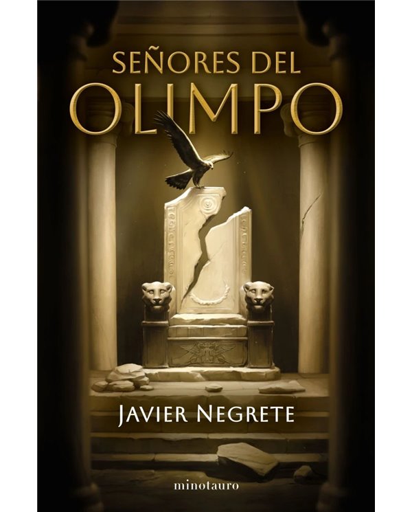 Portada de SEÑORES DEL OLIMPO de JAVIER NEGRETE, MINOTAURO, ISBN 9788445019672