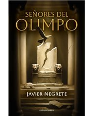 Portada de SEÑORES DEL OLIMPO de JAVIER NEGRETE, MINOTAURO, ISBN 9788445019672