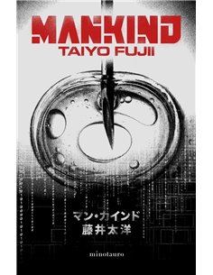 Portada de MANKIND de TAIYO FUJII, MINOTAURO, ISBN 9788445022047