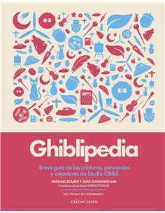 Portada de GHIBLIPEDIA de JAKE CUNNINGHAM, MINOTAURO, ISBN 9788445022405