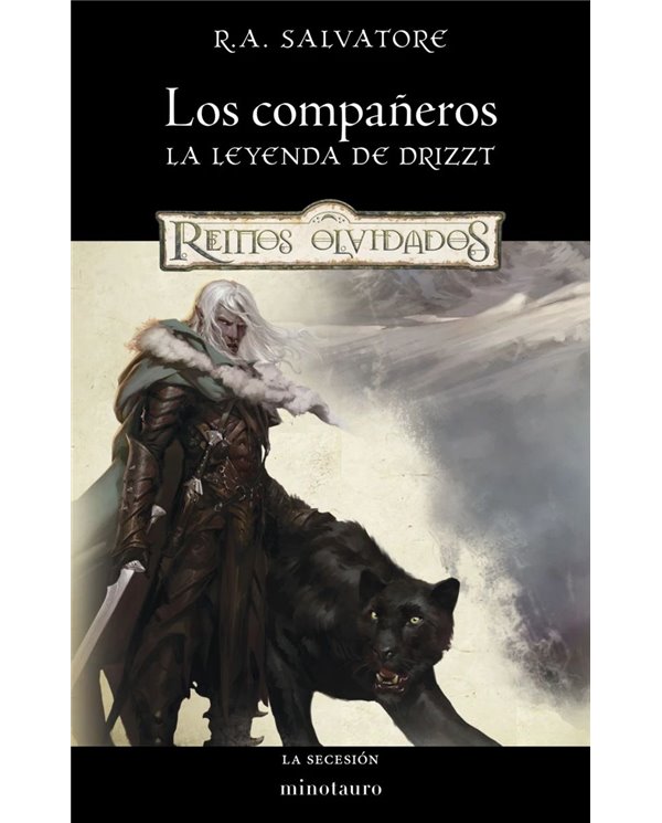 Portada de LOS COMPAÑEROS - LA LEYENDA DE DRIZZT de R.A. SALVATORE, MINOTAURO, ISBN 9788445022702