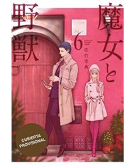 Portada de THE WITCH AND THE BEAST 06 de KOUSUKE SATAKE, PIKA EDICIONES, ISBN 9782811696719