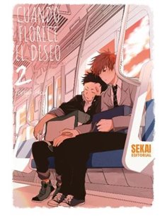 Portada de CUANDO FLORECE EL DESEO VOL.02 de TORIYA KOU, SEKAI EDITORIAL, ISBN 9791399226911