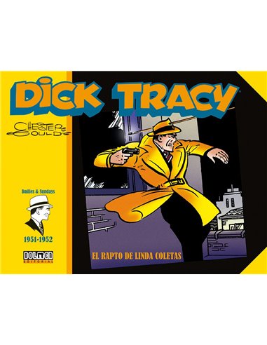 Portada de DICK TRACY  EL RAPTO DE LINDA COLETAS (1951-1952) de CHESTER GOULD, DOLMEN EDICIONES, ISBN 9791388074653