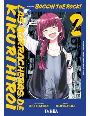 Portada de BOCCHI THE ROCK! LAS BORRACHERAS DE KIKURI HIROI VOL 2 de AKI HAMAZI, IVREA, ISBN 9791388450358