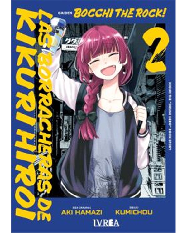 Portada de BOCCHI THE ROCK! LAS BORRACHERAS DE KIKURI HIROI VOL 2 de AKI HAMAZI, IVREA, ISBN 9791388450358