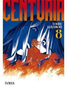 Portada de CENTURIA 08 de TOHRU KURAMORI, IVREA, ISBN 9791388450334