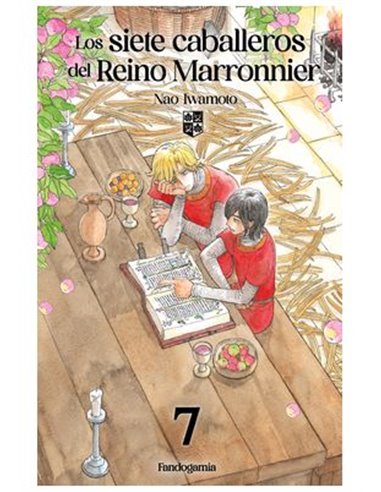 Portada de ED ESPECIAL (ACRILICO) - LOS SIETE CABALLEROS DEL REINO MARRONNIER 07 de NAO IWAMOTO, FANDOGAMIA, ISBN 9788410126527