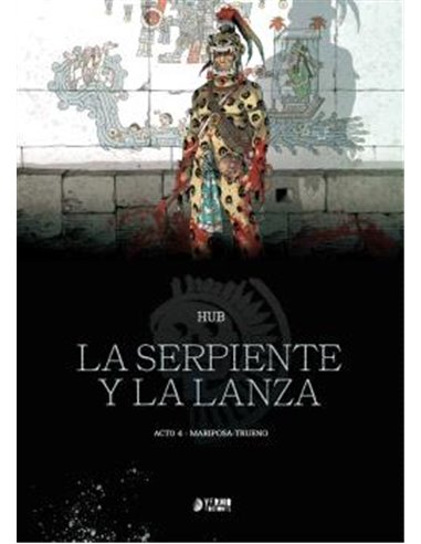 Portada de LA SERPIENTE Y LA LANZA 04 - MARIPOSA-TRUENO de HUB - CHABUEL HUMBERT, YERMO EDICIONES, ISBN 9791388029974