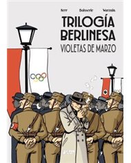 Portada de TRILOGIA BERLINESA 01 : VIOLETAS DE MARZO de PIERRE BOISSERIE, YERMO EDICIONES, ISBN 9791388029936