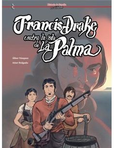 Portada de FRANCIS DRAKE CONTRA LA ISLA DE LA PALMA de ALBER VAZQUEZ, CASCABORRA EDICIONES, ISBN 9791399238938