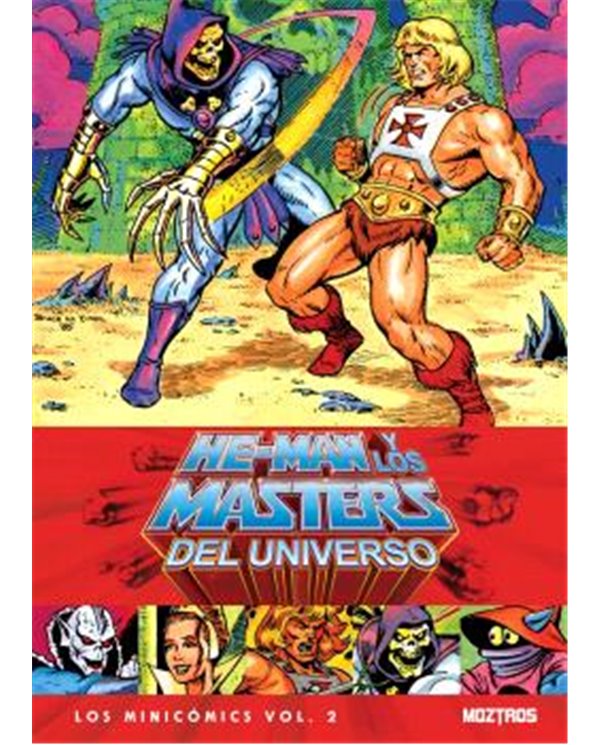 Portada de HE-MAN Y LOS MASTERS DEL UNIVERSO: LOS MINICOMICS VOL.02 ( DE 03 ) de VARIOS AUTORES, MOZTROS, ISBN 9791387953737