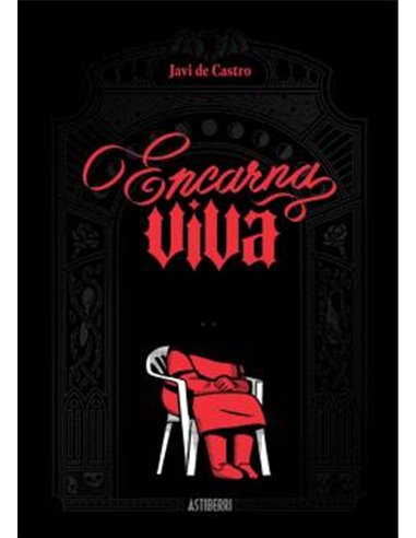 Portada de ENCARNA VIVA de JAVI DE CASTRO, ASTIBERRI EDICIONES, ISBN 9791387927387