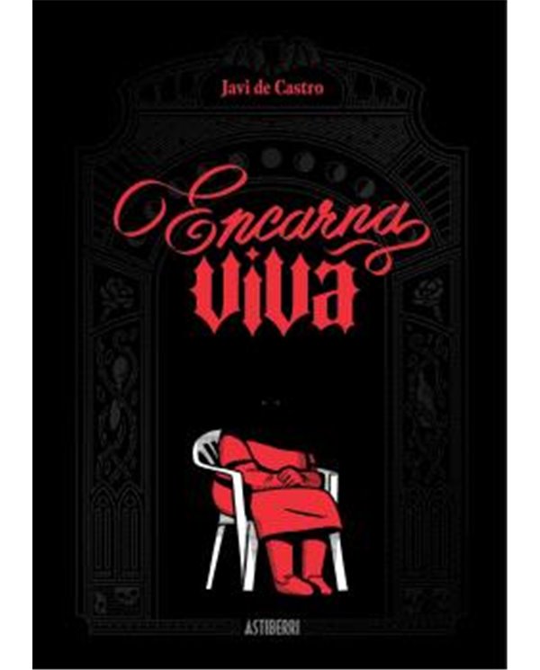 Portada de ENCARNA VIVA de JAVI DE CASTRO, ASTIBERRI EDICIONES, ISBN 9791387927387
