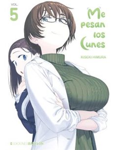 Portada de ME PESAN LOS LUNES 05 de HIMURA KISEKI, EDICIONES BABYLON, ISBN 9791387593049