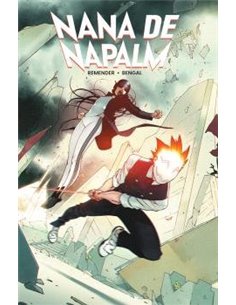 Portada de NANA DE NAPALM de RICK REMENDER/BENGAL, NORMA, ISBN 9788467984156