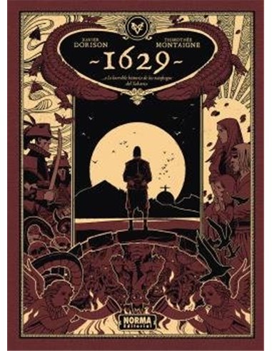 Portada de 1629,,, O LA HORRIBLE HISTORIA DE LOS NAUFRAGOS DEL YAKARTA de DORISON  XAVIER/THIMOTHEE MONTAIGNE, NORMA, ISBN 97884