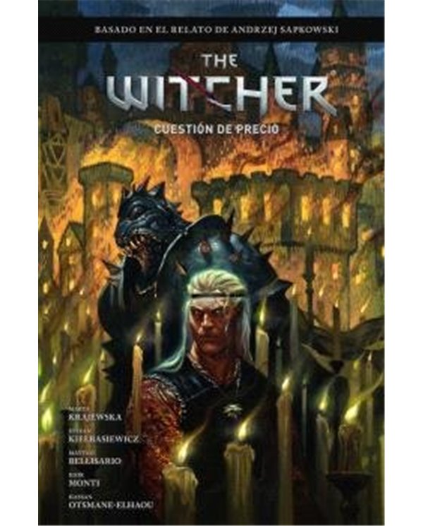 Portada de THE WITCHER EL ULTIMO DESEO 4 UNA CUESTION DE PRECIO de ANDREJ SAPKOWSKI/MONTI  IGOR/MARTA KRAJE, NORMA, ISBN 9788467