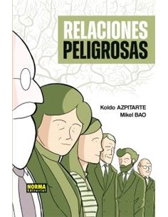 Portada de RELACIONES PELIGROSAS de MIKEL BAO/KOLDO AZPITARTE, NORMA, ISBN 9788467985634