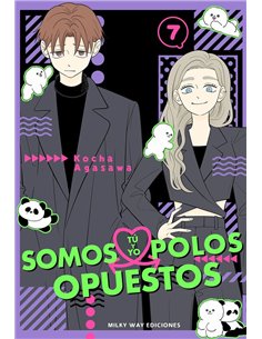 Portada de TU Y YO SOMOS POLOS OPUESTOS 7 de AGASAWA KOCHA, MILKY WAY, ISBN 9791388055836