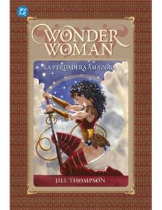 WONDER WOMAN. LA VERDADERA AMAZONA