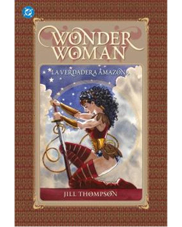 WONDER WOMAN. LA VERDADERA AMAZONA
