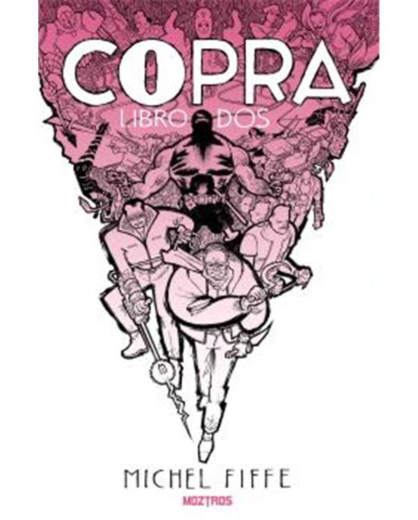 Portada de COPRA LIBRO DOS de MICHEL FIFFE, MOZTROS, ISBN 9791387953867