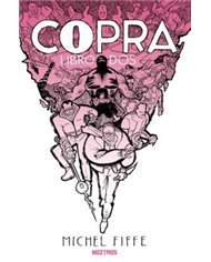 Portada de COPRA LIBRO DOS de MICHEL FIFFE, MOZTROS, ISBN 9791387953867