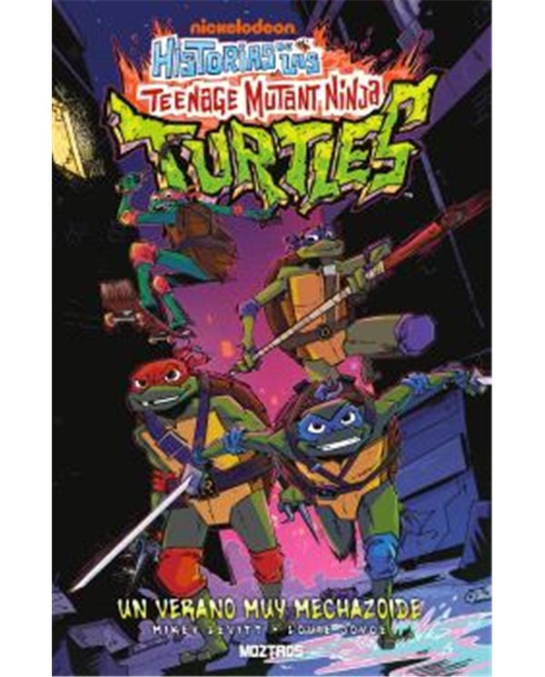 Portada de HISTORIAS DE LAS TEENAGE MUTANT NINJA TURTLES: UN VERANO MUY MECHAZOIDE de MIKEY LEVITT, MOZTROS, ISBN 9791388484148