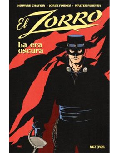 Portada de EL ZORRO: LA ERA OSCURA de HOWARD CHAYKIN, MOZTROS, ISBN 9791388484131