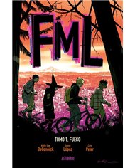 Portada de FML TOMO 01:FUEGO de KELLY SUE DECONNICK, ASTIBERRI EDICIONES, ISBN 9791387927554