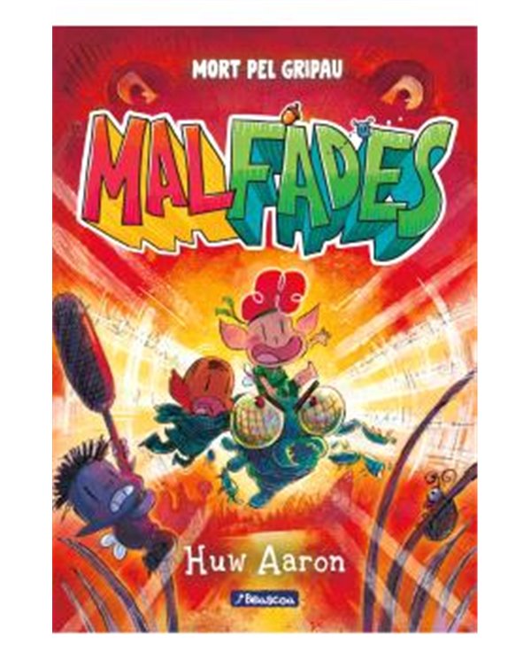 Portada de MALFADES 02. MORT PEL GRIPAU (CATALAN) de HUW AARON, RANDOM HOUSE MONDADORI, ISBN 9788448874988