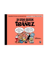 Portada de LA VIDA SEGUN  IBAÑEZ de FRANCISCO IBAÑEZ, RANDOM HOUSE MONDADORI, ISBN 9788402431554