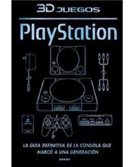 Portada de 3DJUEGOS: PLAYSTATION. LA GUIA DEFINITIVA DE LA CONSOLA QUE MARCO A UNA GENERACION de 3DJUEGOS, RANDOM HOUSE MONDADOR