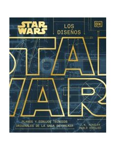 Portada de STAR WARS - LOS DISEÑOS PLANOS Y DIBUJOS TECNICOS ORIGINALES DE LA SAGA SKYWALKER de VARIOS AUTORES, RANDOM HOUSE MON